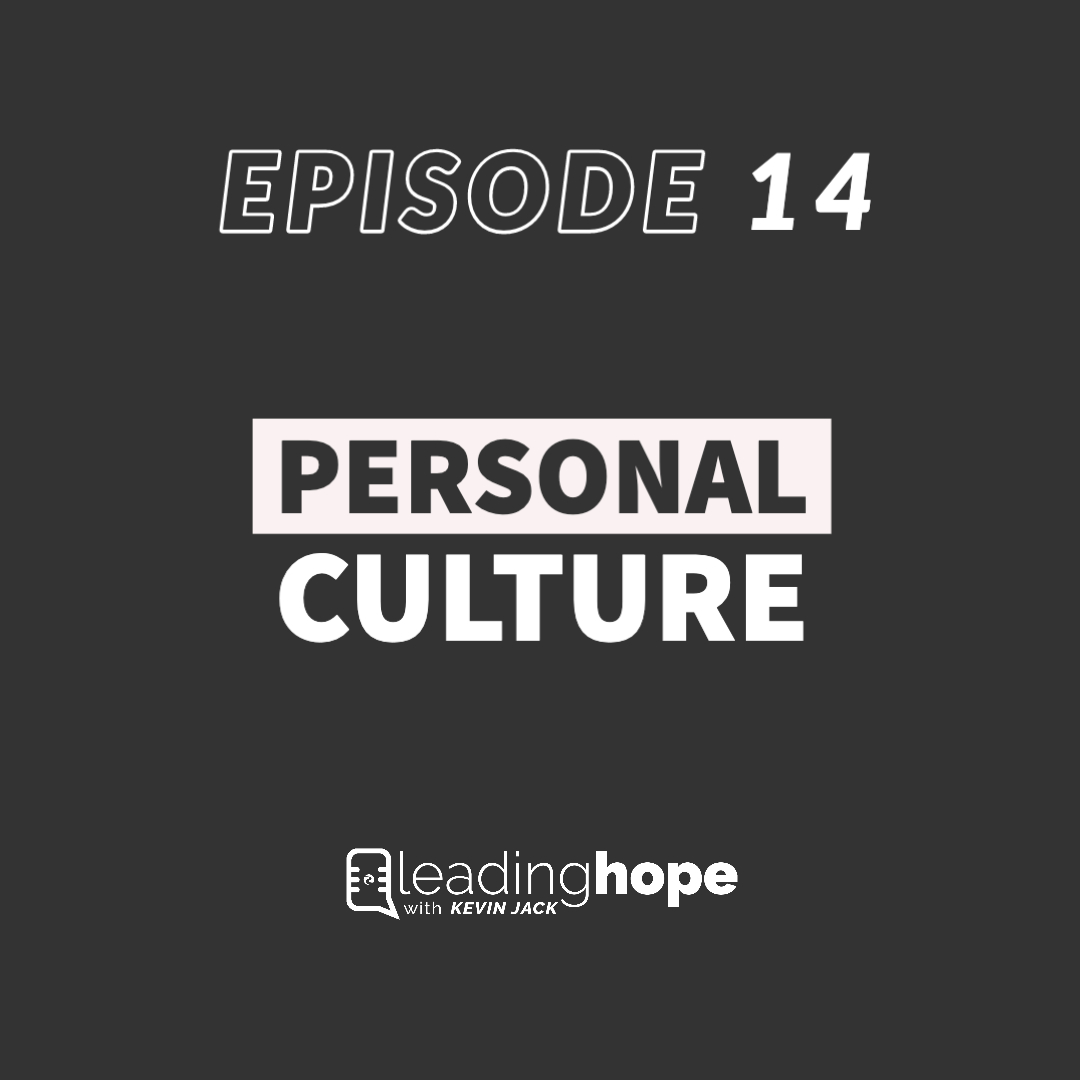 Episode 14 - Personal Culture