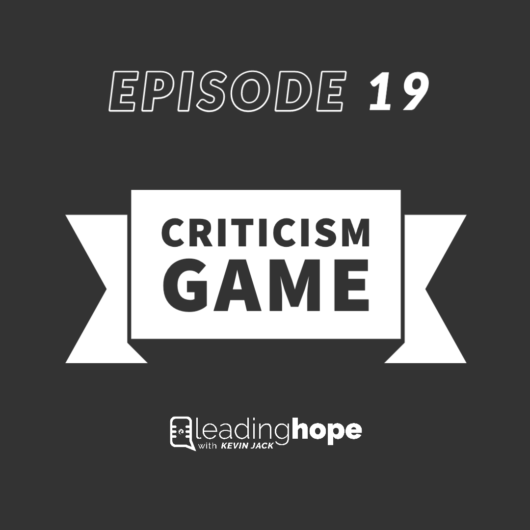 Episode 19 // Criticism Game